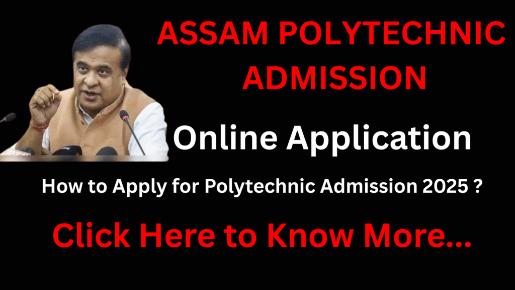 Assam Polytechnic Admission 2025